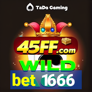 bet 1666
